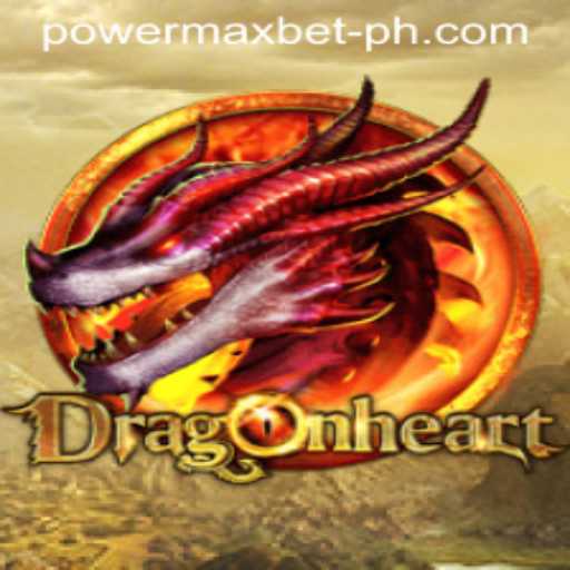 DragonHeart: The Ultimate Gaming Experience with Power Maxbet